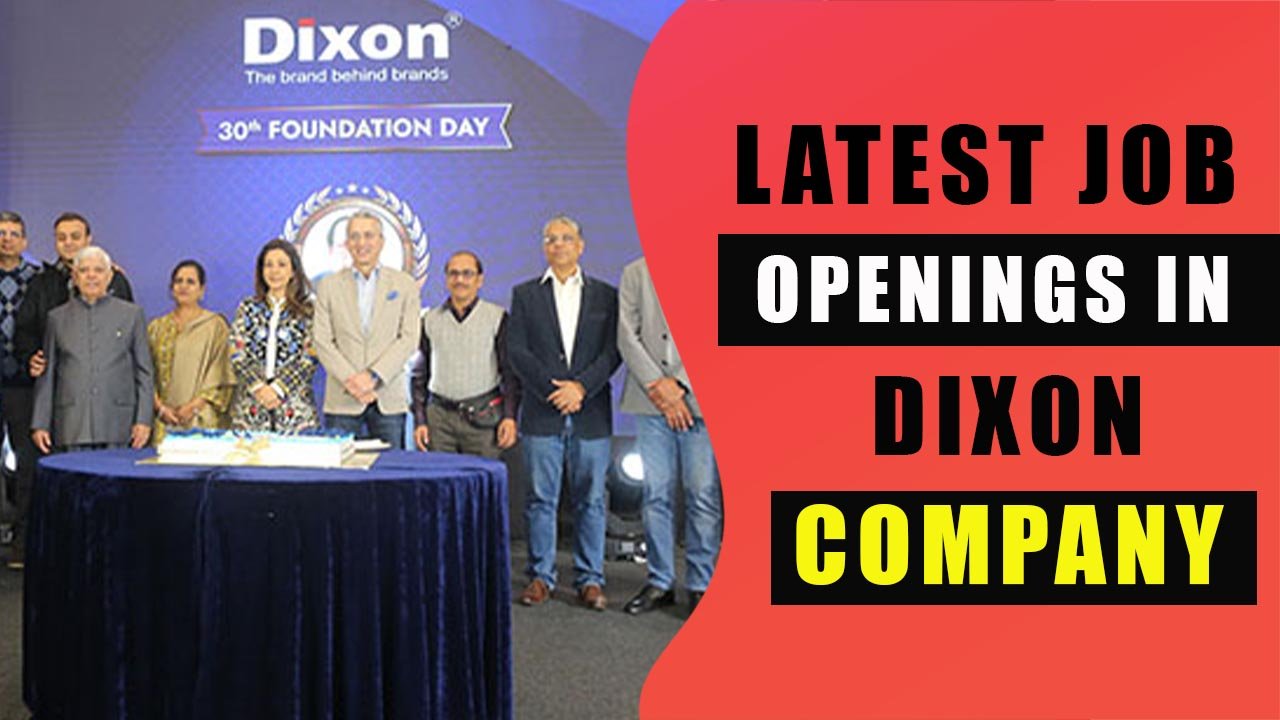 Dixon Company Job in Sector 90 Noida 2025